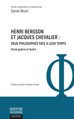 eBook, Henri Bergson et Jacques Chevalier : Deux philosophes face à leur temps - D'une guerre à l'autre, Bloch, Daniel, L'Harmattan