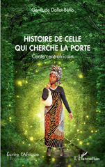 E-book, Histoire de celle qui cherche la porte. Conte centrafricain, L'Harmattan