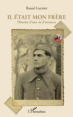 E-book, Il était mon frère : Histoire d'une vie d'errances, L'Harmattan