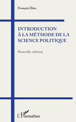 eBook, Introduction à la méthode de la science politique, Dieu, François, L'Harmattan