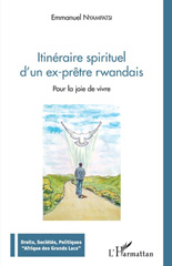 E-book, Itinéraire spirituel d'un ex-prêtre rwandais : Pour la joie de vivre, Nyampatsi, Emmanuel, L'Harmattan