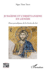 eBook, Judaïsme et christianisme en genèse : Deux paradigmes de la Sortie-de-Soi, L'Harmattan