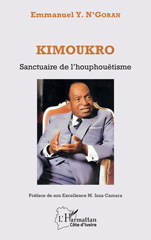 E-book, Kimoukro. Sanctuaire de l'houphouëtisme, N'GORAN, Emmanuel Y., L'Harmattan