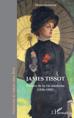 eBook, James Tissot : Peintre de la vie moderne (1836-1902), L'Harmattan