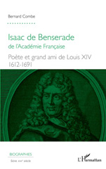 E-book, Isaac de Benserade : de l'Académie Française - Poète et grand ami de Louis XIV (1612-1691), L'Harmattan
