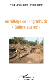 E-book, Au village de l'ingratitude "Gnima-zaamé", L'Harmattan