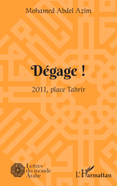 E-book, Dégage ! : 2011, place Tahrir, Azim, Mohamed Abdel, L'Harmattan