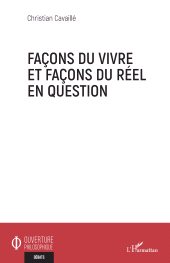 E-book, Façons du vivre et façons du réel en question, L'Harmattan