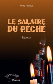 E-book, Le salaire du péché. Roman, Ndiaye, René, L'Harmattan