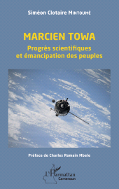 E-book, Marcien Towa. Progrès scientifiques et émancipation des peuples, L'Harmattan