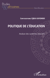E-book, Politique de l'éducation. Analyse des systèmes éducatifs, L'Harmattan