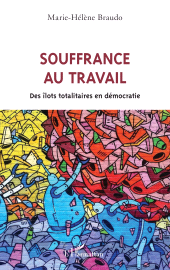 E-book, Souffrance au travail : Des îlots totalitaires en démocratie, L'Harmattan