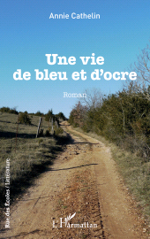 E-book, Une vie de bleu et d'ocre, L'Harmattan