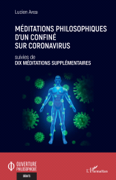 E-book, Méditations philosophiques d'un confiné sur Coronavirus suivies de Dix méditations supplémentaires, L'Harmattan