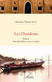 E-book, Les Dissidents : - Nouvelle édition revue et corrigée, L'Harmattan