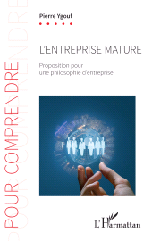 E-book, L'entreprise mature : Proposition pour une philosophie d'entreprise, L'Harmattan