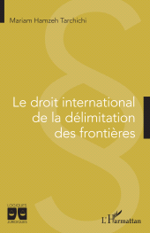 E-book, Le droit international de la délimitation des frontières, L'Harmattan