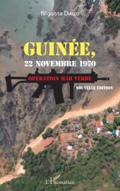 E-book, Guinée, 22 novembre 1970. Opération Mar Verde (nouvelle édition), L'Harmattan