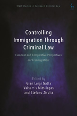 eBook, Controlling Immigration Through Criminal Law, Hart Publishing