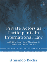 E-book, Private Actors as Participants in International Law, Hart Publishing