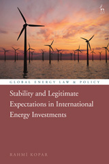 E-book, Stability and Legitimate Expectations in International Energy Investments, Hart Publishing