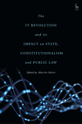 E-book, The IT Revolution and its Impact on State, Constitutionalism and Public Law, Hart Publishing