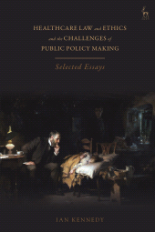 E-book, Healthcare Law and Ethics and the Challenges of Public Policy Making : Selected Essays, Hart Publishing
