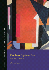 E-book, The Law Against War : The Prohibition on the Use of Force in Contemporary International Law, Hart Publishing