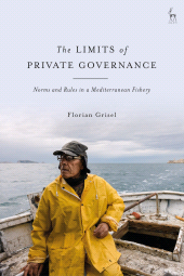 E-book, The Limits of Private Governance : Norms and Rules in a Mediterranean Fishery, Hart Publishing
