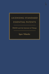 E-book, Licensing Standard Essential Patents : FRAND and the Internet of Things, Hart Publishing