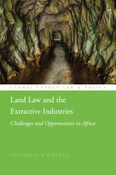E-book, Land Law and the Extractive Industries : Challenges and Opportunities in Africa, Hart Publishing