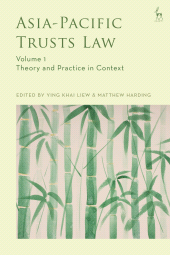 E-book, Asia-Pacific Trusts Law, Volume 1 : Theory and Practice in Context, Hart Publishing