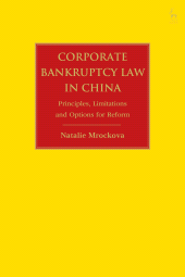E-book, Corporate Bankruptcy Law in China : Principles, Limitations and Options for Reform, Hart Publishing