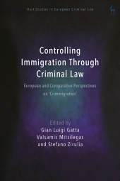 E-book, Controlling Immigration Through Criminal Law : European and Comparative Perspectives on "Crimmigration", Hart Publishing