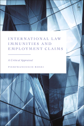 E-book, International Law Immunities and Employment Claims : A Critical Appraisal, Hart Publishing