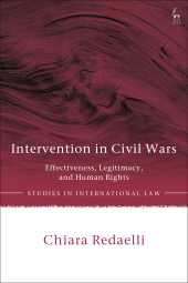 E-book, Intervention in Civil Wars : Effectiveness, Legitimacy, and Human Rights, Hart Publishing