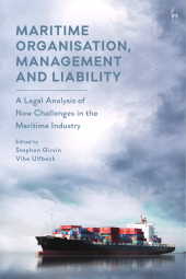 E-book, Maritime Organisation, Management and Liability : A Legal Analysis of New Challenges in the Maritime Industry, Hart Publishing