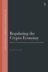 eBook, Regulating the Crypto Economy : Business Transformations and Financialisation, Hart Publishing