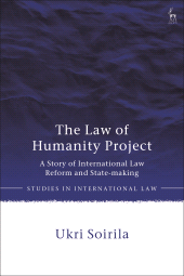 E-book, The Law of Humanity Project : A Story of International Law Reform and State-making, Hart Publishing