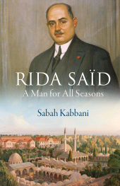 E-book, Rida Said : A Man for All Seasons, Haus Publishing