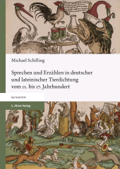 E-book, Sprechen und Erzählen in deutscher und lateinischer Tierdichtung vom 11. bis 17. Jahrhundert, S. Hirzel Verlag GmbH