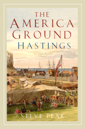 E-book, The America Ground, Hastings, The History Press