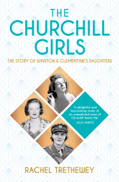 E-book, The Churchill Girls : The Story of Winston and Clementine's Daughters, The History Press