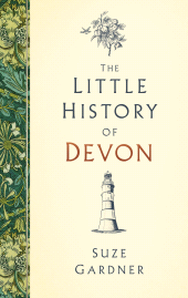 E-book, The Little History of Devon, The History Press