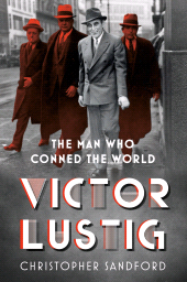 E-book, Victor Lustig : The Man Who Conned the World, The History Press