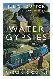 eBook, Water Gypsies : A History of Life on Britain's Rivers and Canals, The History Press