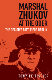 E-book, Marshal Zhukov at the Oder : The Decisive Battle for Berlin, The History Press