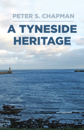 E-book, A Tyneside Heritage, The History Press