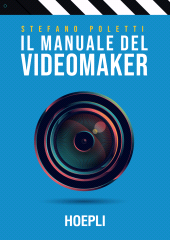 E-book, Il manuale del videomaker, Hoepli