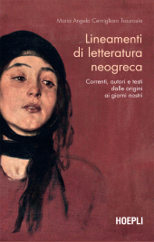 E-book, Lineamenti di letteratura neogreca : correnti, autori e testi dalle origini ai giorni nostri, Hoepli